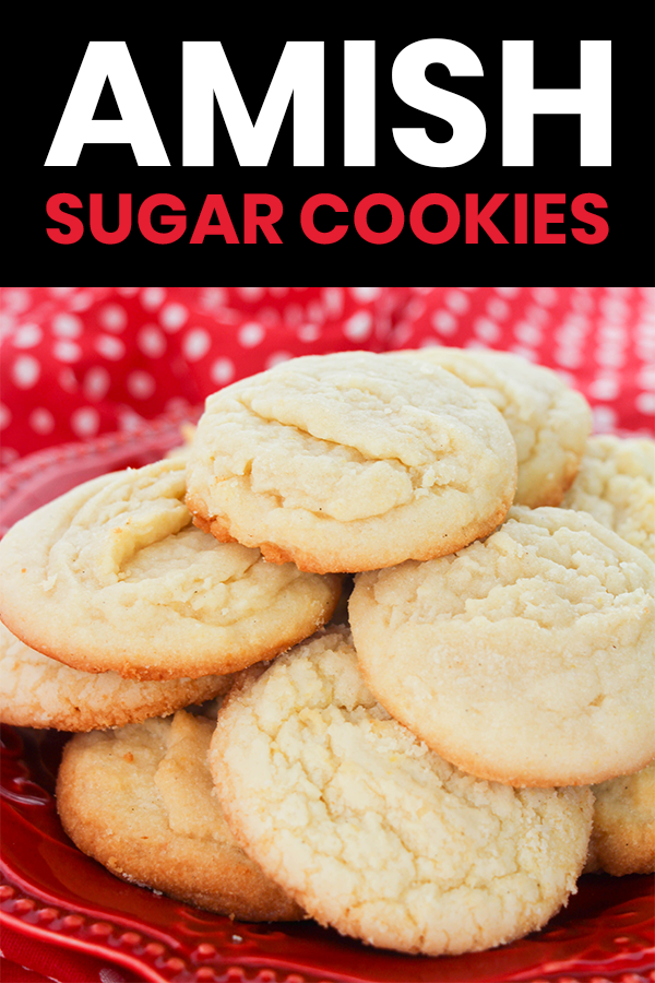amish sugar cookies on a plate with text that reads amish sugar cookies