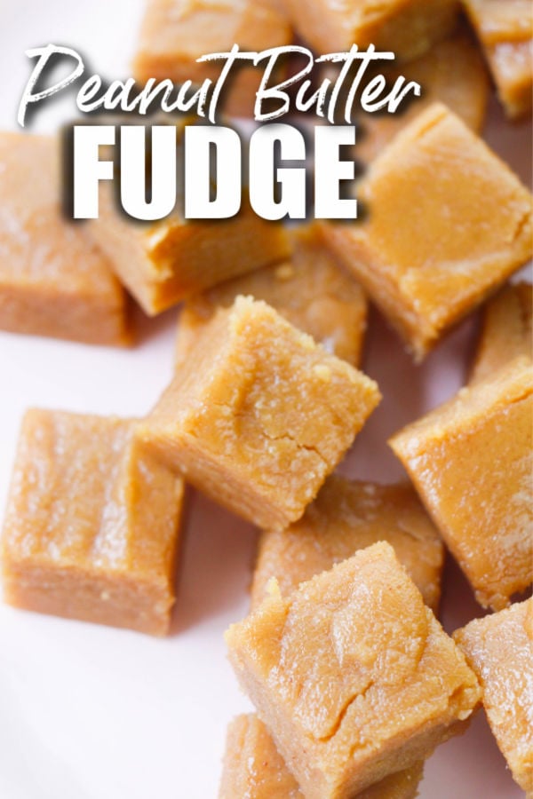 stack of fudge with text overlay that says peanut butter fudge