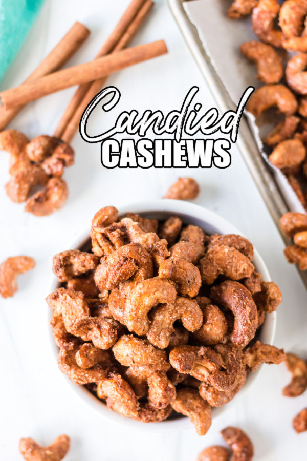 candied cashews with text reading "candied cashews"
