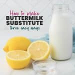 jar of buttermilk next to sliced lemons with text reading "how to make buttermilk substitute".